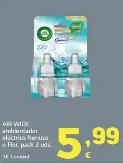 HiperDino Air Wick ambientador eléctrico Nenuco o Flor oferta