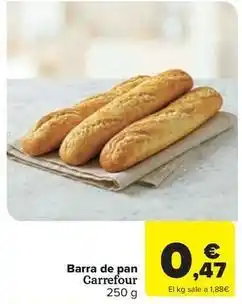 Carrefour Express Carrefour - barra de pan oferta