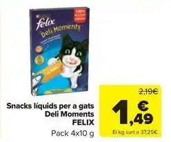Carrefour Express Felix - snacks liquids per a gats deli moments oferta
