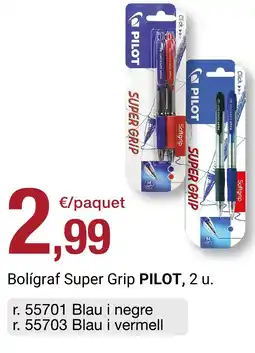 BonpreuEsclat Pilot bolígraf super grip oferta