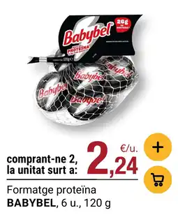 BonpreuEsclat Babybel formatge proteïna oferta