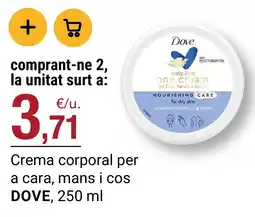 BonpreuEsclat Dove crema corporal per a cara, mans i cos oferta