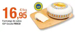 BonpreuEsclat Frico formatge de cabra oferta