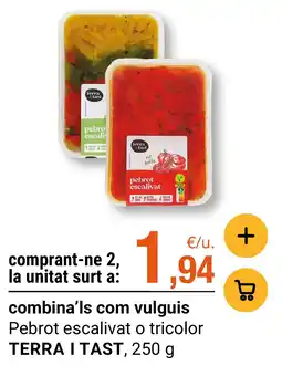 BonpreuEsclat Terra i tast pebrot escalivat o tricolor oferta