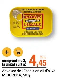 BonpreuEsclat M.SUREDA anxoves de l'escala en oli d'oliva oferta
