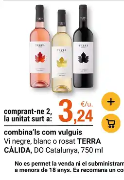 BonpreuEsclat Terra Càlida Vi negre, blanc o rosat DO Catalunya oferta