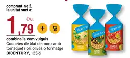 BonpreuEsclat Bicentury coquetes de blat de moro amb tomàquet i oli, olives o formatge oferta