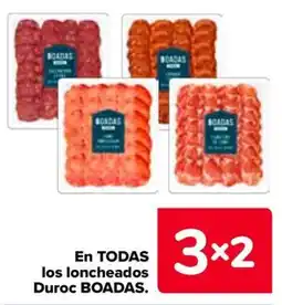 Carrefour Duroc en todas los loncheados boadas oferta