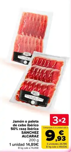 Carrefour Sánchez Alcaraz jamón o paleta de cebo ibérico 50% raza ibérica oferta