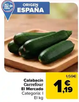 Carrefour Carrefour El Mercado Calabacín oferta