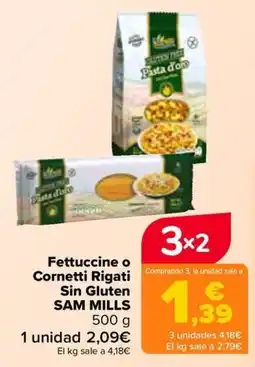 Carrefour Sam Mills fettuccine o cornetti rigati sin gluten oferta