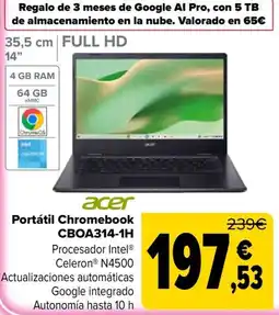 Carrefour acer portátil chromebook cboa314-1h oferta