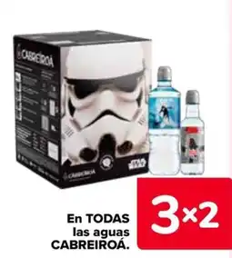 Carrefour Cabreiroa en todas las aguas oferta