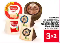 Carrefour Flor de Esgueva Gran Capitán El Ventero en todos los quesos minis cunas y cortadas oferta