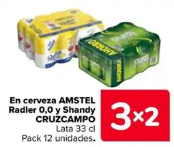 Carrefour Amstel Radler 0,0 y Shandy Cruzcampo oferta