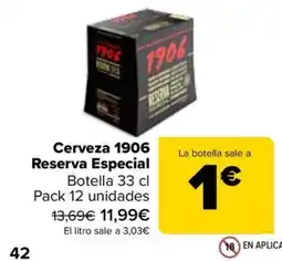 Carrefour Cerveza 1906 Reserva Especial oferta