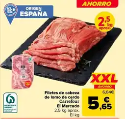 Carrefour Carrefour filetes de cabeza de lomo de cerdo oferta