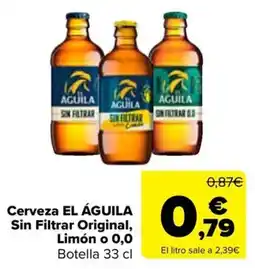 Carrefour El Águila cerveza sin filtrar original limón o 0,0 oferta
