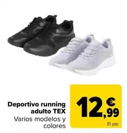 Carrefour TEX Deportivo running adulto oferta