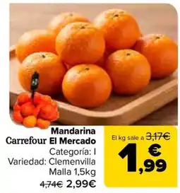 Carrefour Carrefour El Mercado mandarina oferta