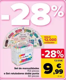 Carrefour Set de manualidades 153 piezas o Set rotuladores doble punta 60 piezas oferta
