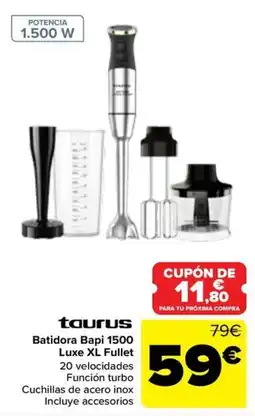 Carrefour taurus batidora bapi 1500 luxe xl fullet oferta