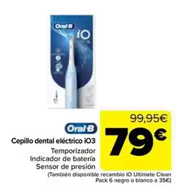 Carrefour Oral B cepillo dental eléctrico iO3 oferta