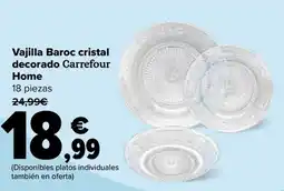 Carrefour Carrefour Home Vajilla Baroc cristal decorado oferta