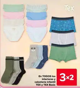Carrefour Tex y tex basic en todos los interiores y calceteria infantil oferta