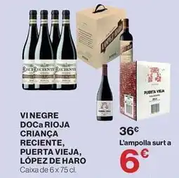Hipercor RECIENTE vi negre doca rioja crianca , puerta vieja, l'opez de haro oferta