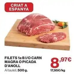 Hipercor Filets 1a b i/o carn magra o picada oferta