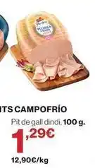 Hipercor Campofrío - pit de gall dindi oferta