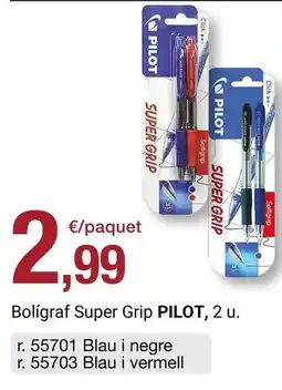 BonpreuEsclat Pilot - bolígraf super grip oferta