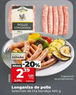 Dia Seleccion de dia - longaniza de pollo oferta