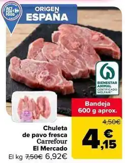 Carrefour Carrefour el mercado - chuleta de pavo fresca oferta