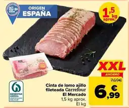 Carrefour Carrefour el mercado - cinta de lomo ajillo fileteada oferta