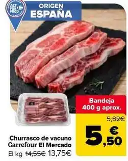 Carrefour Carrefour el mercado - churrasco de vacuno oferta