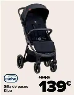 Carrefour Asalvo - silla de paseo kibu oferta