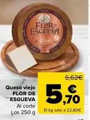 Carrefour Flor de esgueva - queso viejo oferta