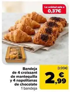 Carrefour Bandeja de 4 croissant de mantequilla y 4 napolitanas de chocolate oferta