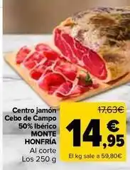 Carrefour Monte honfría - centro jamón cebo de campo 50% ibérico oferta