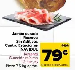 Carrefour Navidul - jamón curado reserva sin aditivos cuatro estaciones oferta