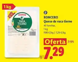 Lidl Roncero - queso de vaca tierno oferta