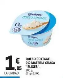 E.Leclerc Eliges - queso cottage 0% materia grasa oferta