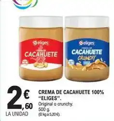 E.Leclerc Eliges - crema de cacahuete 100% oferta