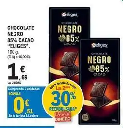 E.Leclerc Eliges - chocolate negro 85% cacao oferta