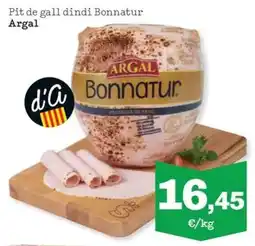 Sorli Argal pit de gall dindi bonnatur oferta