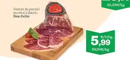 Sorli Don Julio centre de pernil enceball ibèric oferta