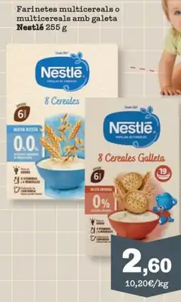 Sorli Nestlé farinetes multicereals o multicereals amb galeta oferta