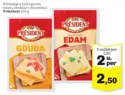 Sorli President formatge a talls gouda edam oferta